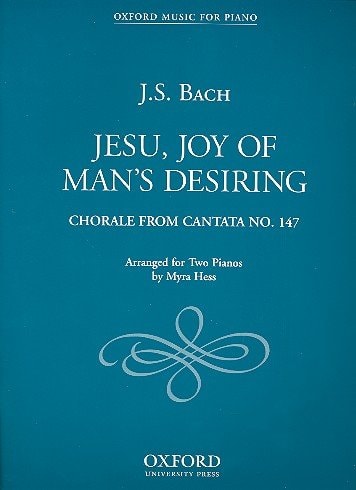 Jesu, Joy of Man's Desiring: Arranged for Two Pianos by Myra Hess