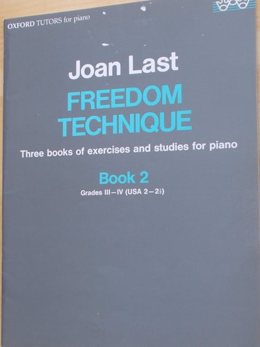 Freedom Technique: Three Books of Exercises and Studies for Piano, Book 2