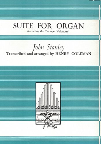Suite for Organ (including the Trumpet Voluntary)