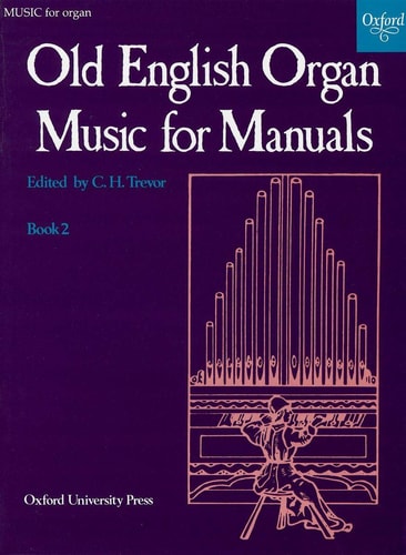 Old English Organ Music for Manuals: Book 2