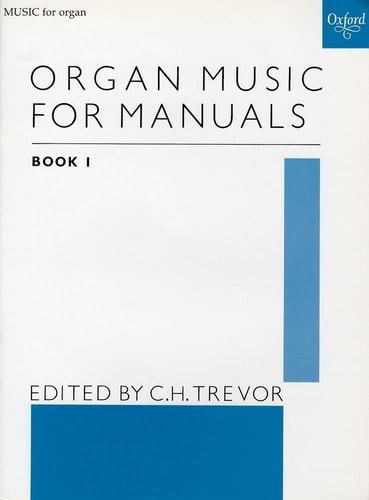 Organ Music for Manuals: Book 1