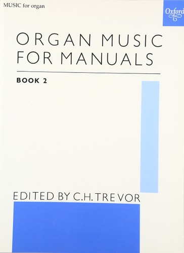 Organ Music for Manuals: Book 2