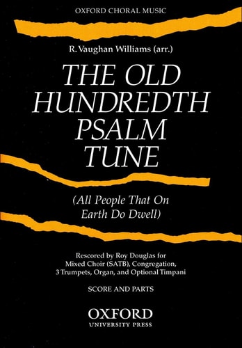 The Old Hundredth Psalm Tune: Score and Parts (3 Trumpets, Timpani, & Organ)