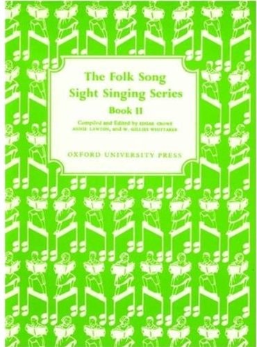 Folk Song Sight Singing: Book 2