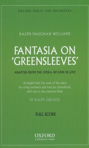 Fantasia on 'Greensleeves': Adapted from the opera Sir John in Love - Full Score