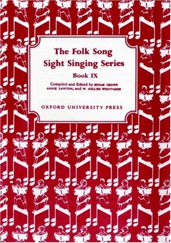 Folk Song Sight Singing: Book 9