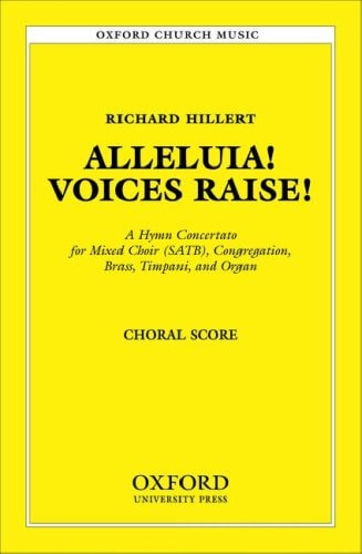 Alleluia! Voices Raise!: Vocal Score
