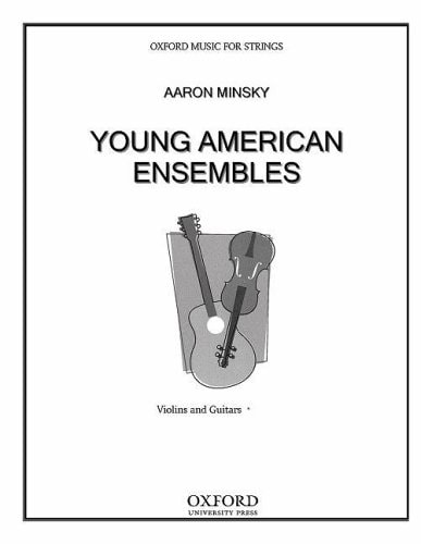 Young American Ensembles: Violins and Guitars