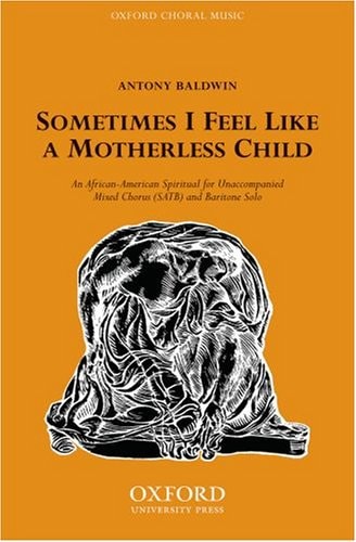 Sometimes I Feel Like a Motherless Child: Vocal Score