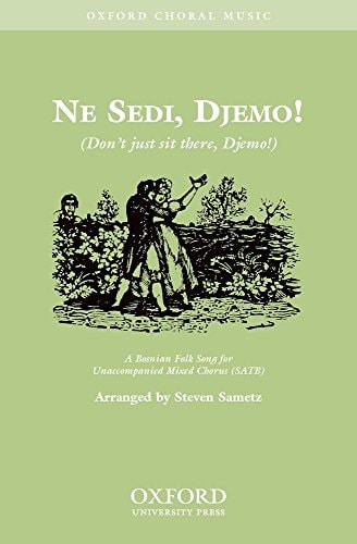 Ne sedi, Djemo