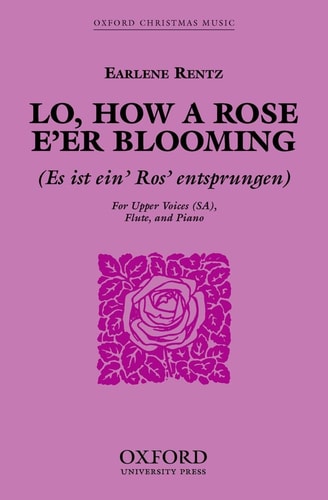 Lo, How a Rose E'er Blooming