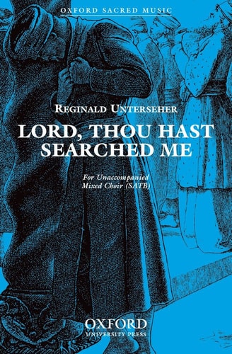 Lord, Thou Hast Searched Me