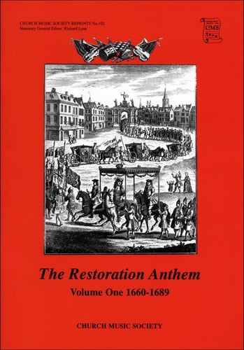 The Restoration Anthem: Volume 1 1660-1689
