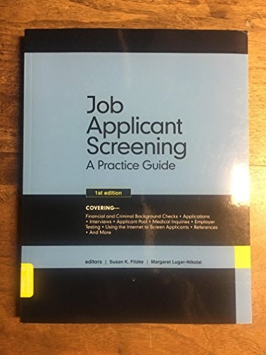 Job Applicant Screening: A Practice Guide