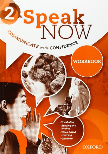 Speak Now: Level 2 Workbook