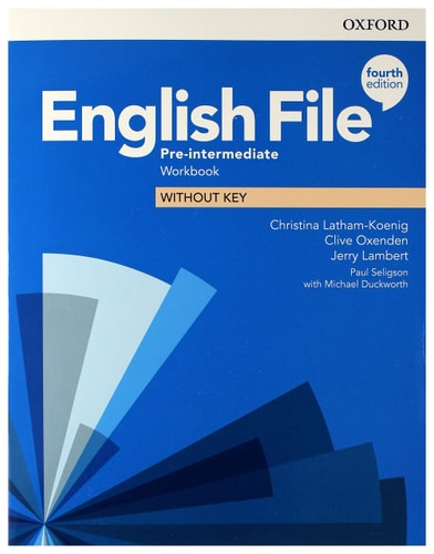 English File: 4th Edition Pre-Intermediate Workbook without Key