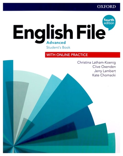 English File 4th Edition: Advanced: Student's Book with Online Practice