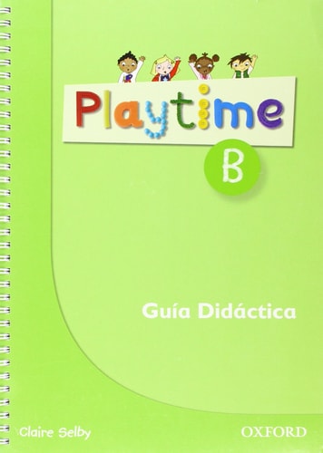 Playtime B: Spanish Teacher's Book