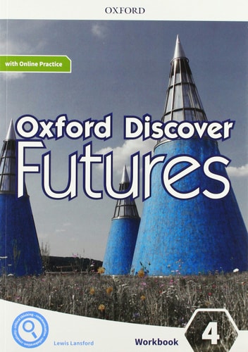 Oxford Discover Futures 4: Workbook + Online Practice