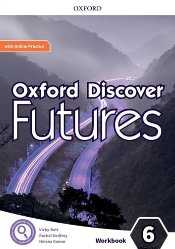 Oxford Discover Futures 6: Workbook + Online Practice