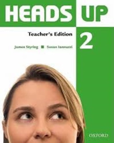 Heads Up: 2: Teacher's Edition