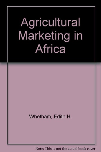 Agricultural Marketing in Africa