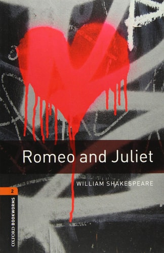 Oxford Bookworms Library: Romeo and Juliet Playscript