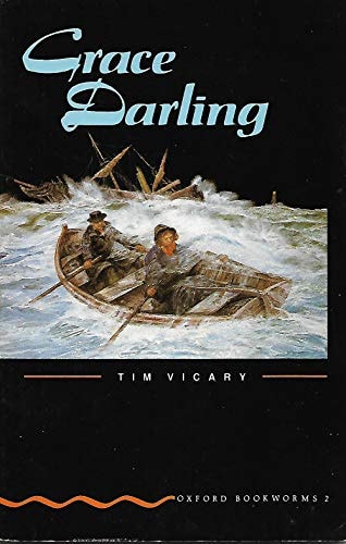 Oxford Bookworms 2: Grace Darling