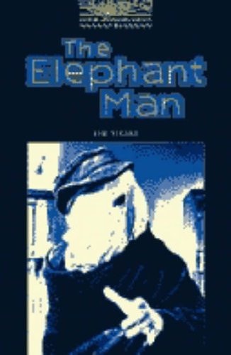 Oxford Bookworms Library 1: The Elephant Man
