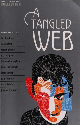 Oxford Bookworms Collection: A Tangled Web