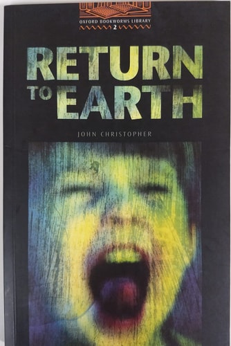 Oxford Bookworms 2: Return to Earth