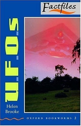 Oxford Bookworms Factfiles: U.F.O.s