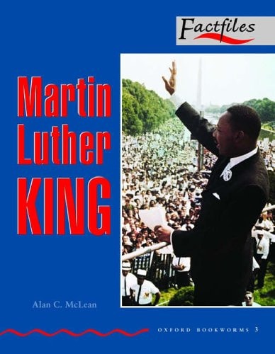 Martin Luther King: Oxford Bookworms Factfiles