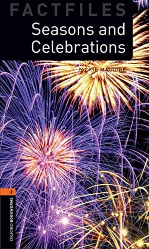 Oxford Bookworms Library Factfiles: Seasons and Celebrations