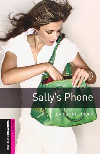 Oxford Bookworms Library: Sally’s Phone