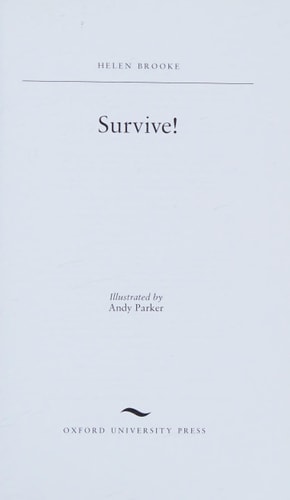 Oxford Bookworms Library: Survive!