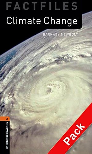 Climate Change: Oxford Bookworms Library Factfiles