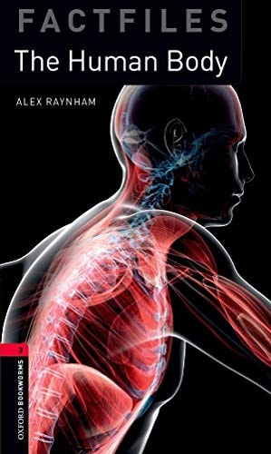 Oxford Bookworms Library Factfiles: The Human Body