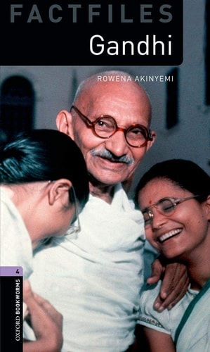 Oxford Bookworms Factfiles: Gandhi