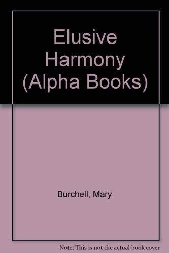 Elusive Harmony