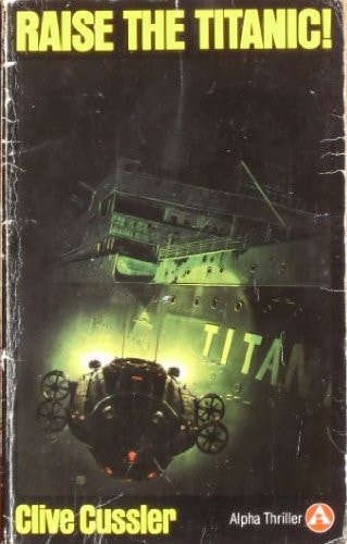 Raise the Titanic!