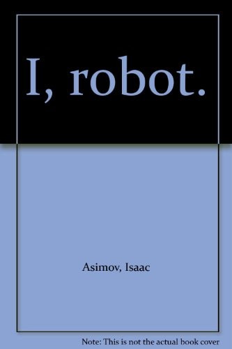 I, Robot