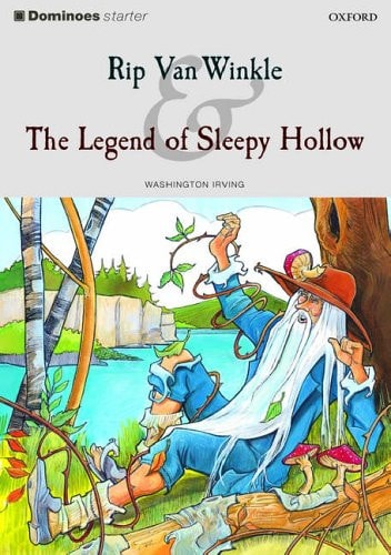 Rip Van Winkle and the Legend of Sleepy Hollow
