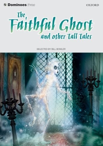 Dominoes: Faithful Ghost and Other Tall Tales