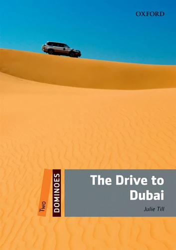 Dominoes 2: The Drive to Dubai