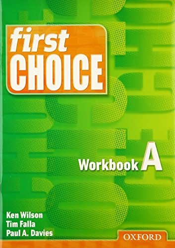 First Choice: Workbook A
