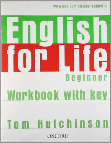 English for Life: Beginner: Workbook with Key