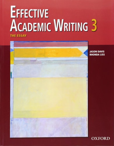 Effective Academic Writing 3: Student Book