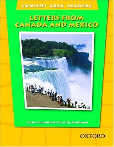 Letters from Canada and Mexico: The Oxford Picture Dictionary for the Content Areas Reader