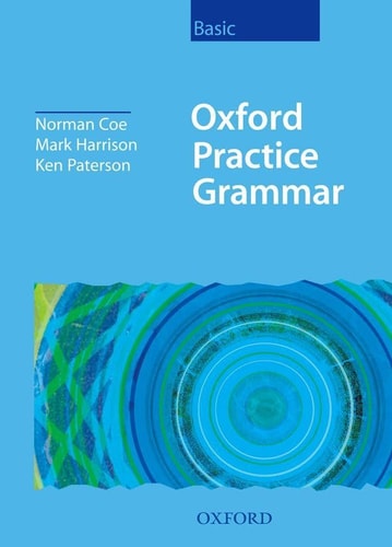Oxford Practice Grammar: Basic without Key